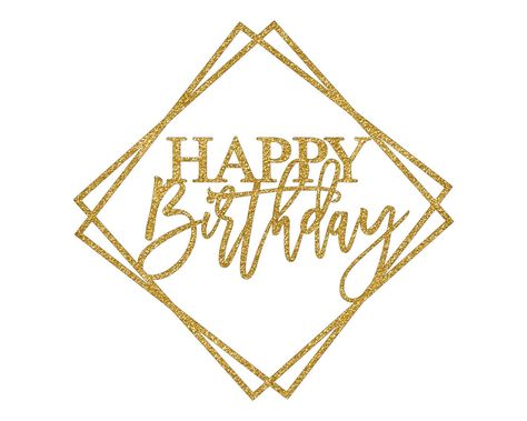 Happy Birthday Topper Printable, Happy Birthday Cake Topper Printable, Diamond Cake Topper, Happy Birthday Topper, Diamond Cake, Cake Toppers Birthday, Happy Birthday Svg, Birthday Props, Happy Birthday Png