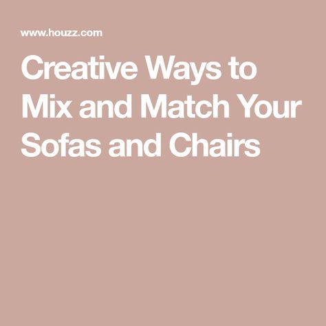 Creative Ways to Mix and Match Your Sofas and Chairs Mix And Match Chairs Living Room, Mix And Match Sofas Living Room, Mix And Match Sofas, Combining Colors, Floral Chair, Matching Chairs, Colorful Chairs, Green Chair, Sofas And Chairs