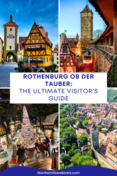 Rothenburg ob der Tauber: The Ultimate Visitor’s Guide Rothenburg Ob Der Tauber Christmas, Rothenburg Ob Der Tauber, Cobblestone Streets, Cologne Germany, Timber House, Christmas Markets, Medieval Town, Old World Charm, Christmas Market