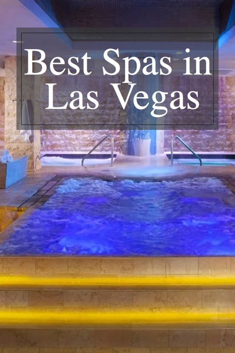 Vegas Spa Day, Best Spas In Las Vegas, Las Vegas Spa Day, Canyon Ranch Spa Las Vegas, Vegas Spa, Las Vegas Spa, Canyon Ranch Spa, Las Vegas Trip Planning, Las Vegas With Kids