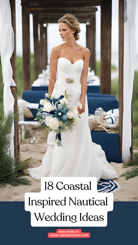 A stunning bride stands on a beach with nautical wedding decor, featuring anchor motifs, coastal colors, and maritime details, perfect for a seaside celebration. Nautical Wedding Bouquet, Sailboat Wedding Decor, Boat Wedding Ideas, Boat Wedding Reception, Navy Beach Wedding, Nautical Wedding Ideas, Coastal Wedding Ideas, Nautical Wedding Reception, Sailboat Wedding