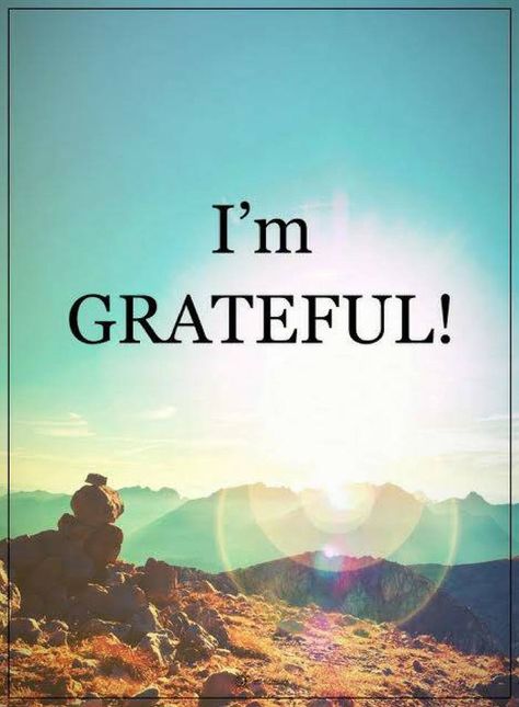 Quotes I am grateful. I Am Grateful Quotes, Good Happy Quotes, Grateful Quotes, I'm Grateful, Gratitude Affirmations, Im Grateful, Attitude Of Gratitude, Power Of Positivity, Gratitude Quotes