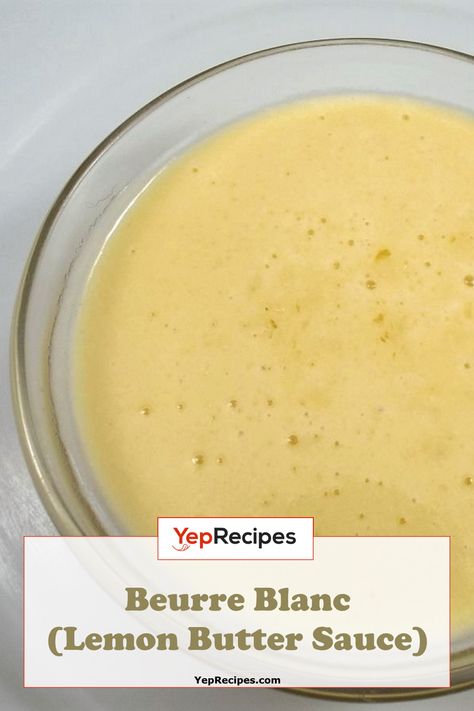 Burr Blanc Sauce Recipe, Lemon White Wine Sauce For Fish, Lemon Butter Wine Sauce, Lemon Butter Cream Sauce, Lemon Beurre Blanc Sauce, Lemon Butter Sauce Pasta, White Wine Lemon Butter Sauce, White Wine Lemon Butter Sauce Fish, White Cream Sauce