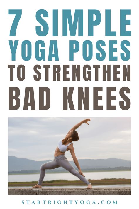 Best Knee Strengthening Yoga Poses: Yoga For People With Bad Knees - startrightyoga.com Yoga For Knees, Strengthening Yoga, Yoga Poses For 2, Knee Strength, Knee Strengthening Exercises, How To Strengthen Knees, Logo Black And White, Knee Pain Exercises, Strength Yoga