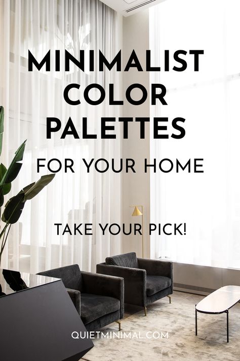 12+ Minimalist Color Palettes for Your Home: Take Your Pick! Accent Wall Trends, Neutral Living Room Colors, House Color Schemes Interior, Minimalist Color Palette, Cottage Core Home Decor, Furniture Color Schemes, Monochrome Living Room, Color Palette Interior Design, Cottage Core Home