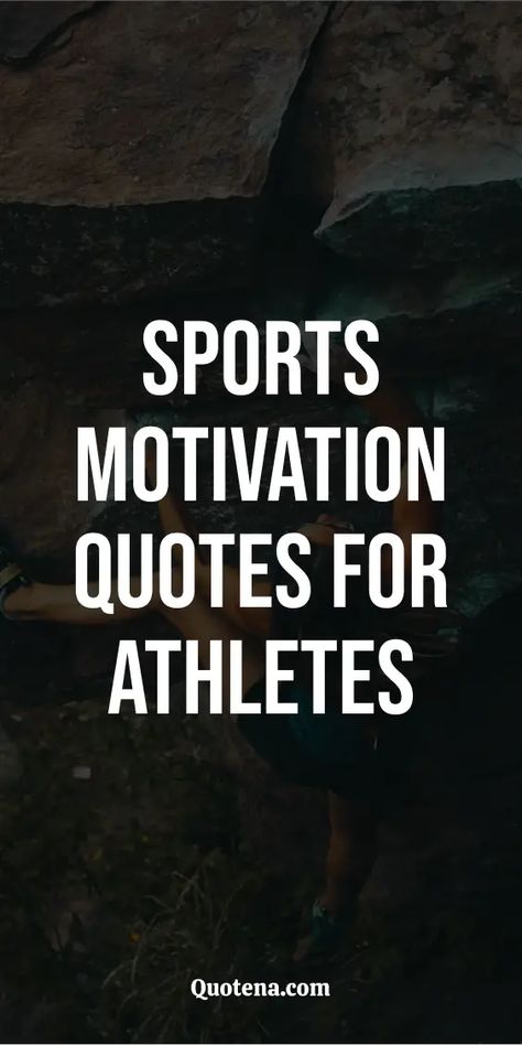 Sports Motivation Quotes: Fuel your athletic fire with these sports motivation quotes. For athletes seeking to surpass limits and achieve greatness. Click on the link to read more. Motivational Quote For Athlete, Game Motivation Quotes, Motivational Quotes Before A Game, Student Athlete Quotes Inspiration, Greatest Sports Quotes, Motivational Quotes For Game Day, Encouragement Quotes Sports, Motivational Quotes Positive For Athletes, Sports Leadership Quotes