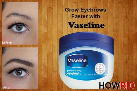 Make Eyebrows Grow, Vaseline Eyebrows, Make Eyebrows, Grow Eyebrows Faster, How To Make Eyebrows, Grow Eyebrows, Grow Eyebrows Thicker, Thicker Eyebrows, Thick Hair Remedies