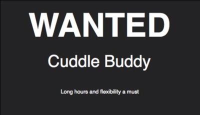 WANTED: Cuddle Buddy. With winter on its way I am now accepting applications Buddy Quote, Cuddle Quotes, Cuddle Buddy, Dirty Mind, Hopeless Romantic, Quotes For Him, Cute Quotes, Relationship Quotes, Me Quotes