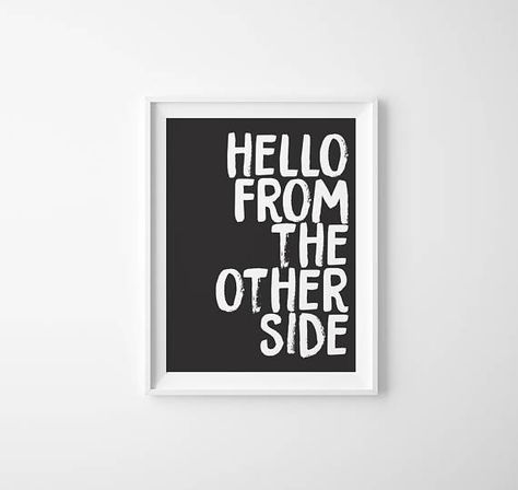 Hello From the Other Side Print, Adele Print, Hello, Song Lyrics, Wall Art, Home Decor, Typography, Art Print, Quote Print, Lyric Print Hello Song, Song Lyrics Wall Art, Lyrics Wall Art, Typography Art Print, Lyric Prints, Typography Art, Quote Prints, Adele, The Other Side