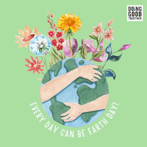 Every Day Can Be Earth Day — Doing Good Together™ Being A Good Parent, Eco Project, Importance Of Recycling, Auction Fundraiser, Spring Into Action, Social Emotional Skills, Emotional Skills, Happy Healthy, Reading Recommendations