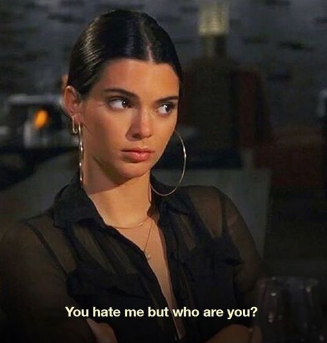 Stile Kendall Jenner, Bad Girl Quotes, Cindy Kimberly, Reaction Face, Sassy Quotes, Motivation Fitness, Badass Quotes, Baddie Quotes, Meme Faces