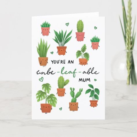 Plant Mother's Day Card Size: ' ', 5" x 7". Color: Semi-Gloss. Gender: unisex. Age Group: adult. Plant Mothers Day Card, Mother Day Puns, Mothers Day Puns, Mothers Day Plants, Homemade Gifts For Mom, Plant Puns, Flower Cute, Homemade Birthday Cards, Funny Pun