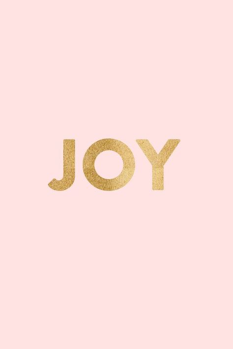 joy is my middle name - the handmade home Word Joy, Mood Board Inspiration, Choose Joy, I Am Grateful, Pink Background, Beautiful Words, Inspire Me, Gold Foil, Inspirational Words