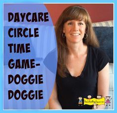 Circle Time Game, "Doggie, Doggie Where is Your Bone?" (from How to Run a Home Daycare) Daycare Circle Time, Toddler Circle Time, Circle Time Games, Daycare Business Plan, Home Day Care, Starting A Daycare, Preschool Circle Time, Circle Game, I Love Games