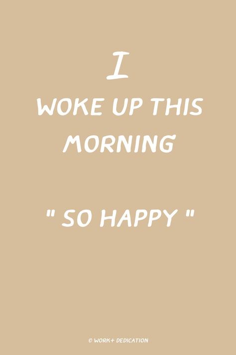 Wake Up Happy, Morning Motivation Quotes, Positive Mood, Woke Up This Morning, Inspiration Quote, Morning Motivation, Wake Me Up, Happy Quotes, So Happy