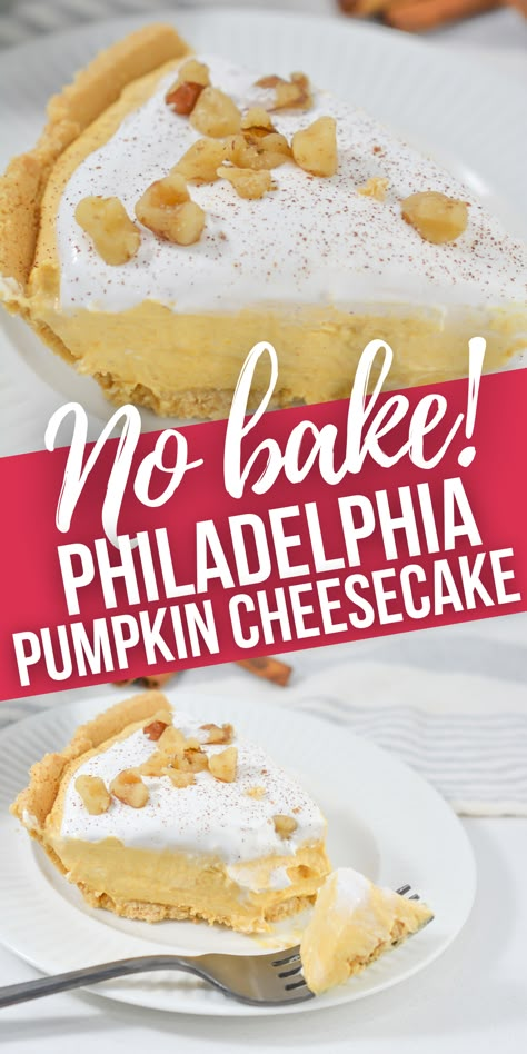 Philadelphia No Bake Pumpkin Cheesecake, Pumpkin Cheesecake Nobake, No Bake Pumpkin Cheesecake Recipe Easy, Pumpkin Cheesecake Easy No Bake, Philadelphia Pumpkin Cheesecake, Pumpkin Cheesecake Recipes Easy No Bake, Pumpkin Cheesecake Pie No Bake, Ready Made Cheesecake Filling Recipes, Pumpkin Silk Pie