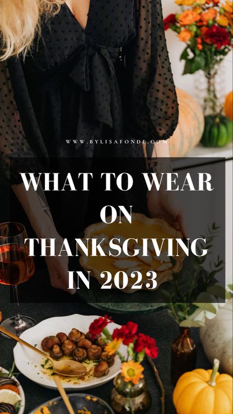 The best guide on what to wear on Thanksgiving in 2023 + cute and comfy outfit ideas for women. Casual Thanksgiving outfits. Thanksgiving outfit aesthetic. Thanksgiving outfit ideas family picture. Classy Thanksgiving outfits for women. Thanksgiving Dinner Outfits 2023, Fall Outfits Women Thanksgiving, Hosting Thanksgiving Outfit, Dressy Casual Thanksgiving Outfit, Fall Thanksgiving Outfits For Women, Thanksgiven Outfit, Thanksgiving Day Outfits Women 2023, California Thanksgiving Outfit, Thanksgiving Work Outfit Women