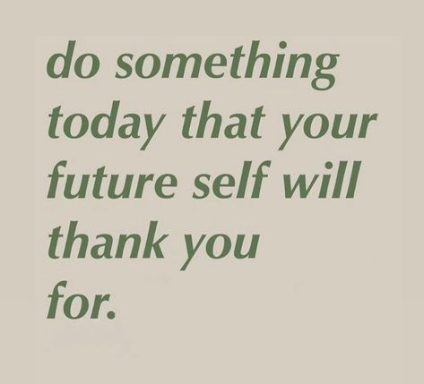 Future Self, A Quote, The Words, Thank You, Quotes, Green, On Instagram, Instagram