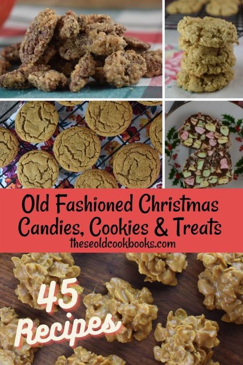 Old Fashioned Christmas Dessert Recipes - These Old Cookbooks Christmas Treats Old Fashioned, Old Fashioned Christmas Recipes Sweets, Vintage Christmas Recipes Baking, Vintage Holiday Desserts, Old Christmas Candy Recipes, Old Time Dessert Recipes, Old Fashioned Christmas Candies, Vintage Cookies Recipes, Old Fashioned Desserts Grandmothers