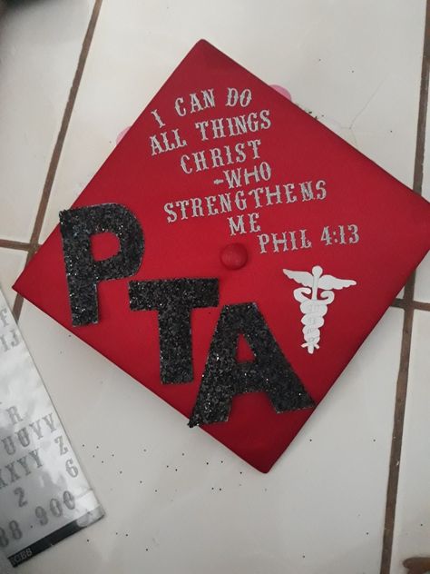 Physical Therapist Assistant Graduation Cap, Pta Graduation Cap, Physical Therapy Graduation Cap, Physical Therapy Assistant, Quote Images, Bible Quotes Images, Cap Ideas, Graduation Caps, Graduation Hat