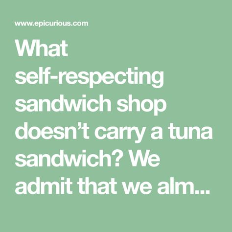 What self-respecting sandwich shop doesn’t carry a tuna sandwich? We admit that we almost didn’t. But when a magazine wanted to do an impromptu photo shoot before we opened, we had to improvise with ingredients already on hand at Craftbar. We seized a can of Sicilian tuna and added a few other items—and when we tasted the sandwich after the shoot, we realized we had a winner. Let go of the traditional tuna with lots of mayo—the mayonnaise masks the taste, a pity when using good tuna. Instead, Albacore Tuna, Mandolin Slicer, We Have A Winner, Tuna Sandwich, Sandwich Shop, Sandwich Shops, Black Olives, Fresh Oregano, Tuna Salad