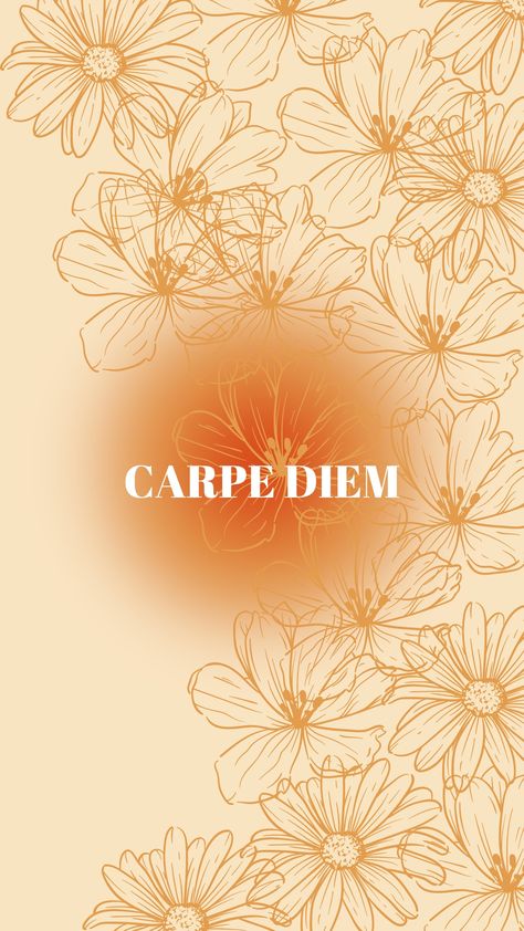 Carpe Diem Wallpaper Aesthetic, Carpe Diem Aesthetic, Carpe Diem Wallpaper, Orange Aesthetic Wallpaper, Aesthetic Wallpaper For Phone, For Phone Wallpaper, Wallpaper For Phone, Orange Aesthetic, Iphone Wallpaper Tumblr Aesthetic