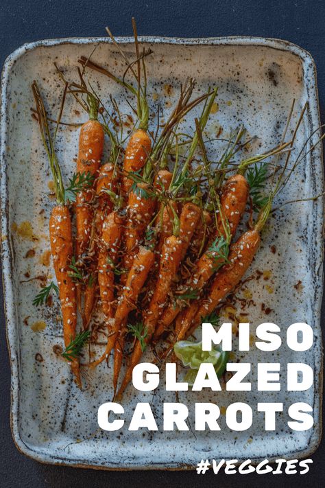 Miso Glazed Carrots, Maple Carrots, Roasted Glazed Carrots, Glazed Carrot, Vegetable Bake Recipes, Maple Roasted Carrots, Vegetable Bake, Glazed Carrots Recipe, Dinner Party Food