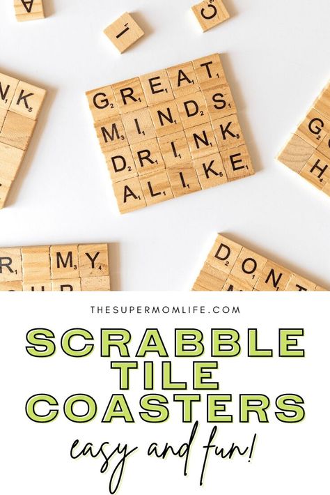 Scrabble Tile Sayings Quotes, Scrabble Tile Coasters Diy, Ideas For Scrabble Tiles, Scrabble Tile Coasters Words, Scrabble Tiles Crafts, Crafts With Scrabble Tiles, Scrabble Pieces Crafts, Scrabble Coasters Diy, Coaster Sayings