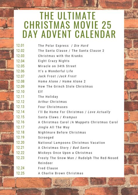 The Ultimate Christmas Movie 25 day Advent Calendar 25 Day Christmas Countdown Ideas, Maximalist Christmas, Christmas With The Kranks, Winter Movies, Arthur Christmas, Christmas Movies List, Christmas Checklist, Advent Calendar Christmas, Christmas Movie Night