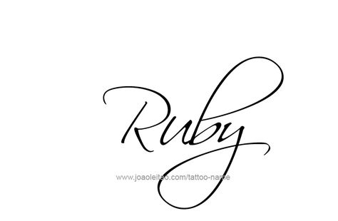 name tattoo flash ruby - Google Search Ruby Name, Ruby Tattoo, Memorial Tattoo Designs, Gem Tattoo, Writing Tattoos, Memorial Tattoo, Name Tattoo Designs, Design Name, Name Letters