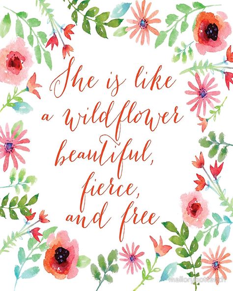 Wild Flower Quotes, No Ordinary Girl, Flowers Quotes, Belek, Flower Quotes, Art Prints Quotes, Boss Babe, The Words, Great Quotes