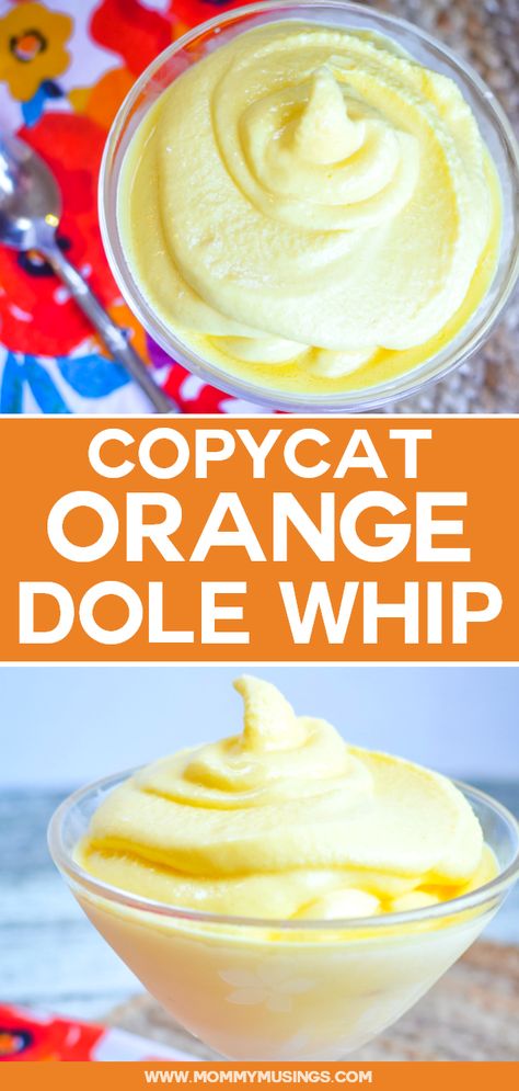 Dole Whip Disney Recipe, Dole Recipes, Fruit Whip, Dole Whip Recipe, Slushie Recipe, Recipes With Whipping Cream, Frozen Dessert Recipe, Dole Whip, Orange Recipes