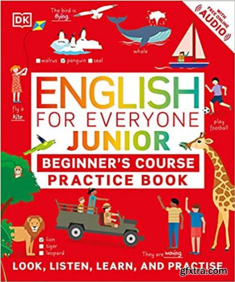 English for Everyone Junior Beginner's Course Practice Book English | 224 pages | DK Children (May 3, 2022) | 0744028469 | PDF | 85.49 Mb Esl Learning, Grammar Exercises, English For Beginners, English As A Second Language, Foreign Language, Learning English, Second Language, Language Skills, Online Bookstore