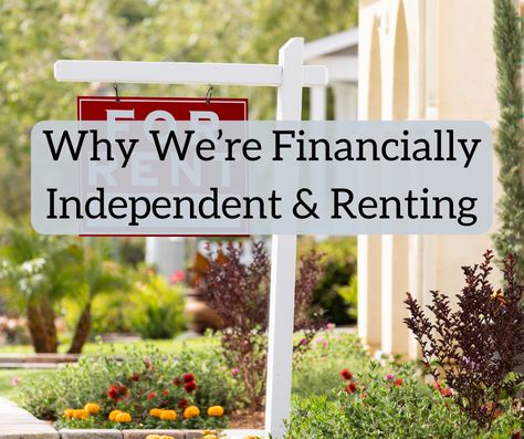 Renting Vs Buying Home, Buying Vs Renting, Home Architecture Design, Rent Vs Buy, Financially Independent, Buy A House, Buying A Home, Get Out Of Debt, Smart Money