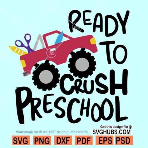 Ready to Crush PreK Svg, Back To School Svg, Preschool Svg, Monster Truck svg, Boys Svg, 1st day of school svg, pre-kindergarten svg, school shirt svg, Ready to krush PreK Svg Flour Sack Crafts, Preschool Svg, Monster Truck Svg, School Shirt Svg, Cricut Quotes, Kindergarten Svg, Cricket Ideas, Back To School Svg, Pre Kindergarten