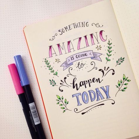 Beautiful quote - handlettering in bullet journal. Something amazing is going to happen today :) Inspirational Calligraphy, Bullet Journal Flip Through, Bujo Planner, Doodle Quotes, Bullet Journal Quotes, Hand Lettering Quotes, Calligraphy Quotes, Drawing Quotes, Diary Ideas