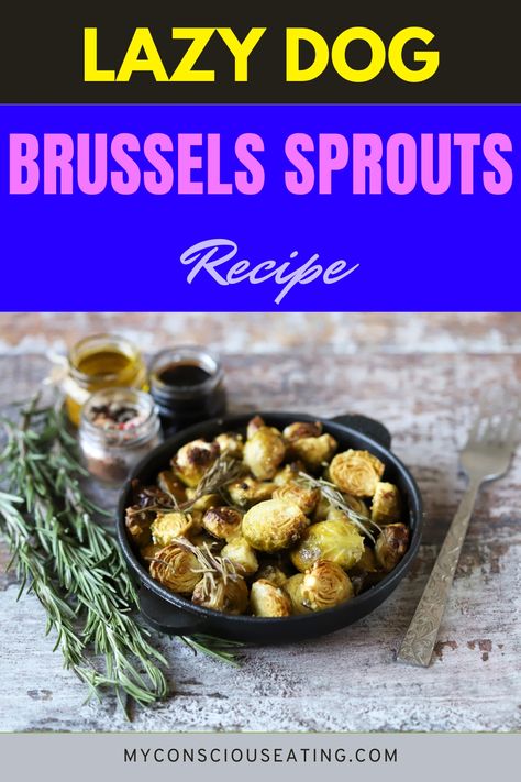 Brussels sprouts in a bowl Lazy Dog Brussel Sprouts Recipe, Brussel Sprout Recipes, Honey Mustard Glaze, Roasted Sprouts, Sweet Potato Bread, Sprouts Recipe, Dog Cafe, Side Dish Recipes Easy, Sprout Recipes