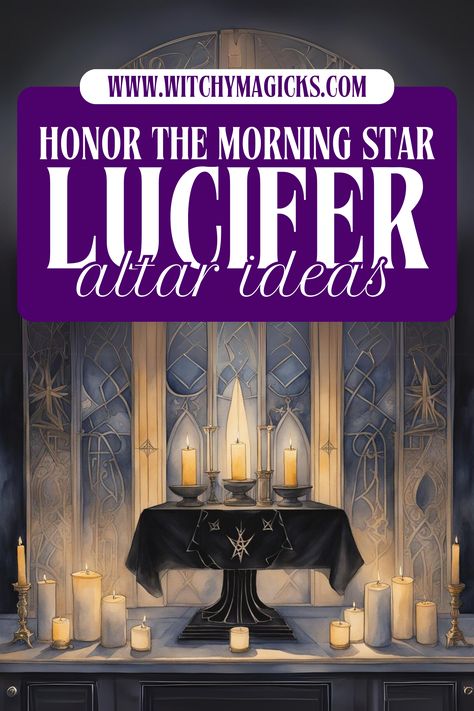 Create a powerful altar to honor Lucifer, the Morning Star. Discover symbolic items, candles, crystals, and artwork that embody Lucifer's essence of enlightenment, wisdom, and individuality. Learn how to set up an altar space that reflects his transformative energy and invites inspiration and personal empowerment into your spiritual practice. 

#LuciferAltar #MorningStar #SpiritualPractice #AltarIdeas #Enlightenment #Wisdom #Individuality #SacredSpace #Altar #Lucifer #WitchyMagicks Lucifer Altar Witchcraft, Lucifer Paganism, Lucifer Correspondences, Lucifer Altar Ideas, Lucifer Altar, Candles Crystals, The Morning Star, Altar Space, Altar Ideas