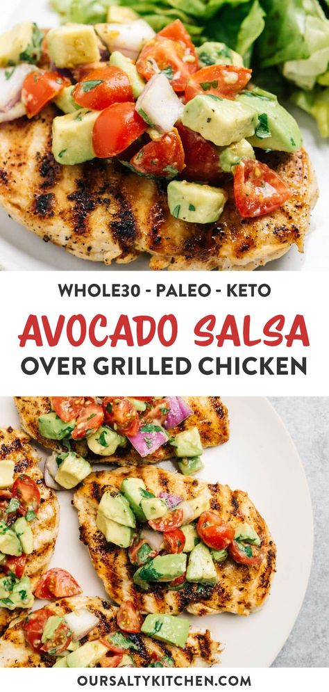 Avocado Salsa over Grilled Chicken will become your favorite summer grilling recipe. Ready in just 20 minutes, this quick and easy dinner is bursting with fresh, vibrant flavors and healthy ingredients. Naturally Whole30, paleo, and low carb, this is the perfect healthy-but-delicious meal you'll crave all summer. #chicken #grilling #avocados #whole30 #paleo #lowcarb Lowcarb Recipes, Grilling Recipes Sides, Summer Chicken, Grilled Meat Recipes, Healthy Pasta, Grilled Dinner, Summer Grilling Recipes, Healthy Grilling, Summer Recipes Dinner