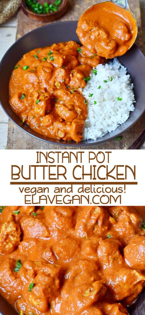 This Vegan Butter Chicken (Tikka Masala) neither contains chicken, nor butter but still tastes super delicious. The recipe is plant-based, gluten-free and easy to make in an Instant Pot (but can be also made on the stove top!). #veganbutterchicken #vegancomfortfood #elasrecipes #veganrecipe | elavegan.com Vegan Chicken Tikka Masala, Vegan Butter Chicken Recipe, Butter Chicken Vegetarian, Plant Based Chicken, Vegan Butter Chicken, Chicken Recipes Easy Quick, Chicken Crockpot Recipes Healthy, Vegan Instant Pot Recipes, Cauliflower Tacos