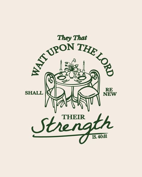 In a world where we have everything we need at the click of a button it’s so hard to wait! Waiting on God is no easy thing but he promised that if we JUST did he would renew our strength. So today this is your reminder to sit at his table and wait . Forget about the noise, the fast food you can have in 10 mins. He has a feast prepared full of vitamin and protein..if only we could wait. But they that wait upon the Lord shall renew their strength; they shall mount up with wings as eagles... Bless Someone Today, Good Works Bible Verse, Come To The Table, Jesus Ideas, Wait Upon The Lord, Scripture Wallpaper, Christian Graphics, Post Grad Life, Christian Shirts Designs