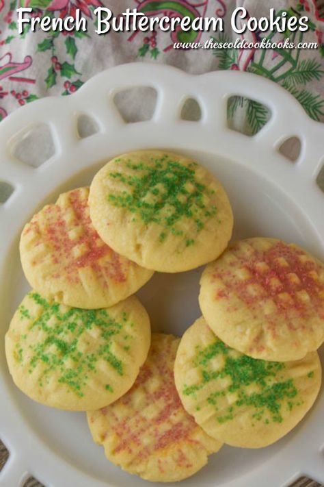 French Buttercream Cookies are light and buttery and the perfect cookie to brighten up any holiday dessert table. Add some food coloring to this simple cookie dough or just sprinkle some colored sugars on the top for a pretty dessert perfect for sharing. Outrageous Cookies, Cranberry Christmas Cake, Christmas Trays, Buttercream Cookies, French Buttercream, Christmas Dessert Recipes, French Butter, Holiday Desserts Table, Sour Cream Coffee Cake