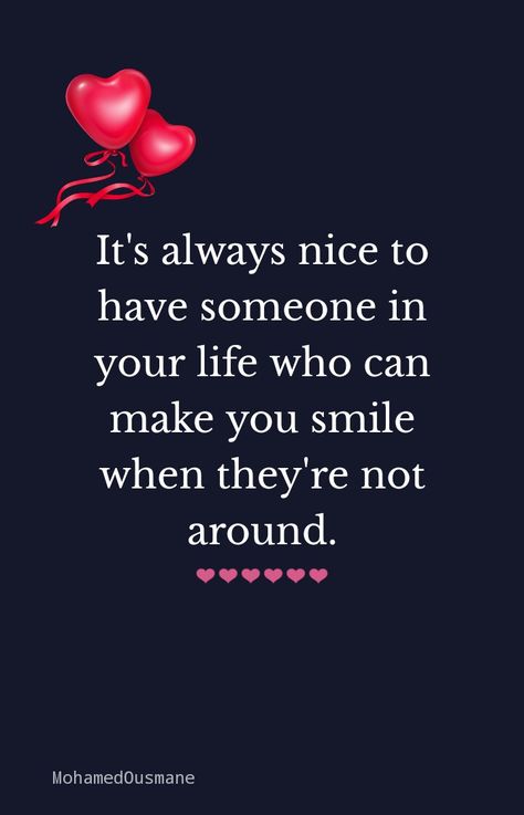 It is always nice to have someone in your life who can make you smile when they're not around. You Make My Heart Smile Quotes, Relationship Quotes Long Distance, Love Quotes Soulmate, Quotes For Love, Quotes Long, Love My Wife Quotes, Love Soulmate, Soulmate Love, Distance Love Quotes