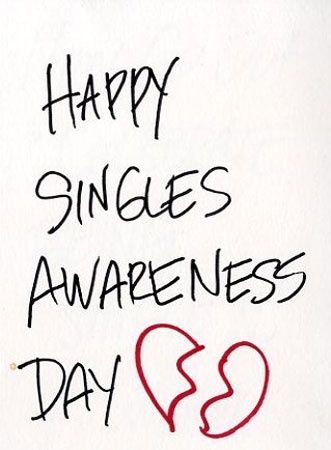 Single Awareness Day, Happy Singles Awareness Day, I Hate Valentine's Day, Hate Valentines Day, Singles Awareness Day, Single Lady, Happy Alone, Whole Lotta Love, Ways To Be Happier