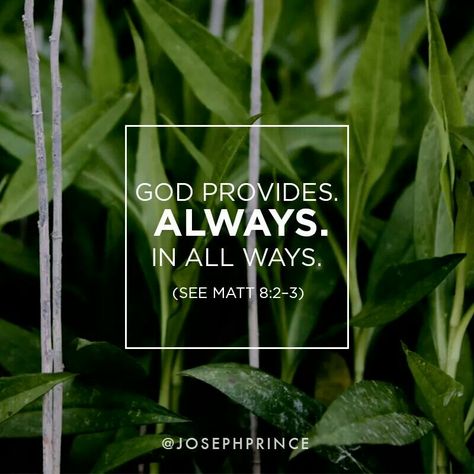 God Provides. Always. In All Ways. God Always Provides, Joseph Prince Quotes, Always In All Ways, God Provides, Scripture Images, Prince Quotes, Board Wallpaper, Joseph Prince, Relationship With Jesus