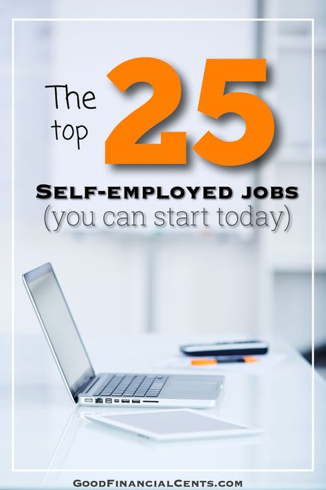 The Top 25 Self-Employed Jobs (that are actually fun) You Can Start Today  via Jeff Rose, CFP® Self Employment Ideas, Self Employed Jobs, Budget Hacks, Unique Jobs, Self Employed, Job Ideas, Self Employment, Job Search Tips, Career Tips