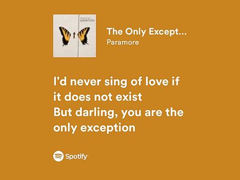 the only exception | paramore Only Exception Paramore Spotify, The Only Exception Spotify, You Are The Only Exception, Paramore Quotes Lyrics, The Only Exception Lyrics, The Only Exception Paramore, Paramore Quotes, Paramore Lyrics, Love Song Lyrics Quotes