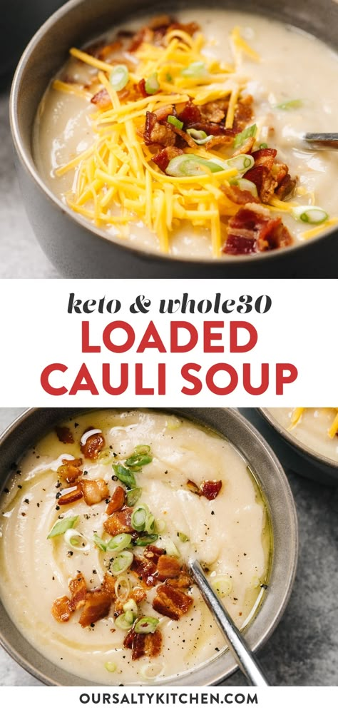 Loaded Cauliflower Soup eats like your favorite potato soup but with few carbs and even less guilt. The base of this creamy cauliflower soup is super flexible - adjust the garnishes to meet a variety of dietary considerations including keto, paleo, Whole30, and grain free. Soups are perfect for meal prep and a freezer stash, and this quick recipe is ready in under 45 minutes. #soup #keto #whole30 #cauliflower #healthyrecipes Loaded Cauliflower Soup, Cheesy Cauliflower Soup, Low Carb Soup Recipes, Creamy Cauliflower Soup, Loaded Cauliflower, Cauliflower Soup Recipes, Cheesy Cauliflower, Low Carb Soup, Cauliflower Soup