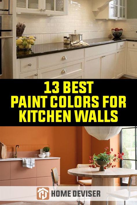 13 Best Paint Colors for Kitchen Walls What Color Should I Paint My Kitchen, Best Paint For Kitchen Walls, Fun Kitchen Colors For Walls, Small Kitchen Wall Colors, Paint Color For Kitchen Walls, Kitchen Paint Color Ideas For Walls, Small Kitchen Paint Colors, Wall Color Ideas Kitchen, Kitchen Color Ideas For Walls