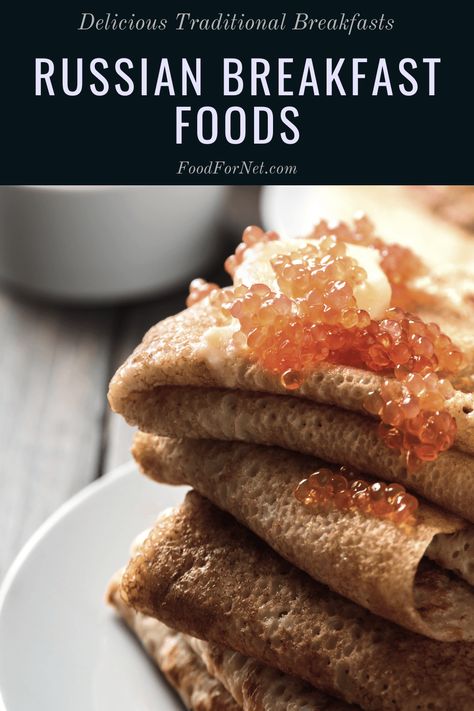 Ever wondered what breakfast is like in Russia? These breakfasts are all delicious choices. #breakfast #traditional Savory Potato Pancakes, Russian Breakfast, Rye Bread Sandwiches, Healthy Breakfast Choices, Breakfast Around The World, Scottish Breakfast, Skip Breakfast, Traditional Breakfast, Breakfast Choices